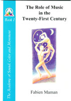 Book I: The Role of Music in the Twenty-First Century 